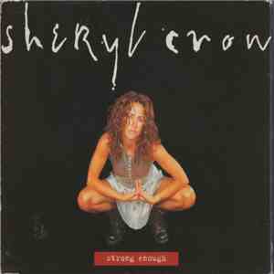 Sheryl Crow - Strong Enough