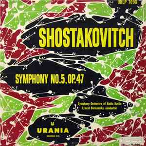 Shostakovich - Symphony Orchestra Of Radio Berlin, Ernest Borsamsky - Symphony No. 5, Op. 47