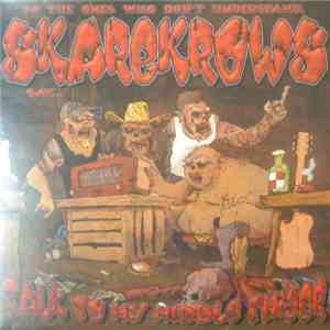 Skarekrows - Talk To My Middle Finger