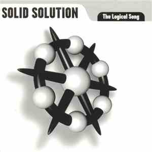 Solid Solution - The Logical Song
