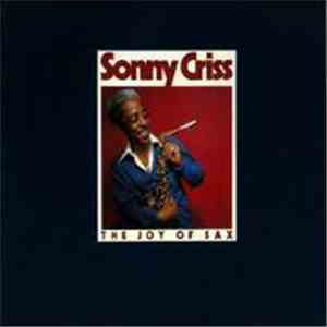 Sonny Criss - The Joy Of Sax
