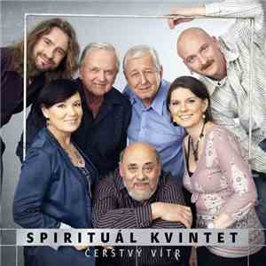 Spirituál Kvintet - Čerstvý Vítr