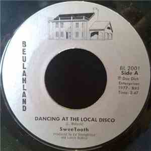 SweeTooth - Dancing At The Local Disco