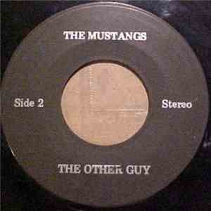 The Mustangs  - XYZ / The Other Guy