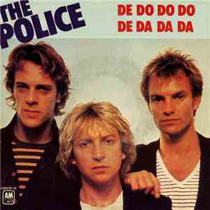 The Police - De Do Do Do De Da Da Da