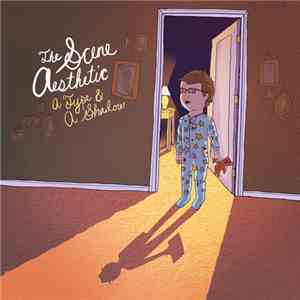 The Scene Aesthetic - A Type & A Shadow