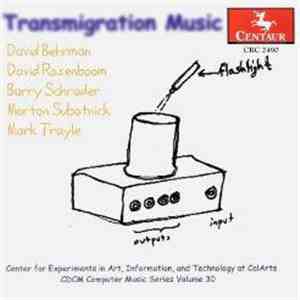 Various - CDCM Computer Music Series Vol. 30: Center For Experiments In Art, Information, And Technology