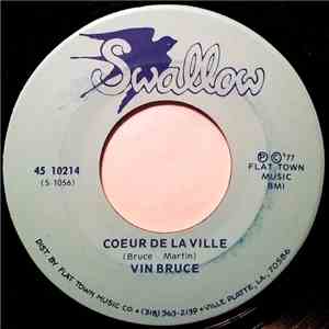 Vin Bruce - Secret Meeting Place / Coeur De La Ville