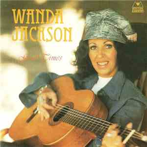 Wanda Jackson - Good Times