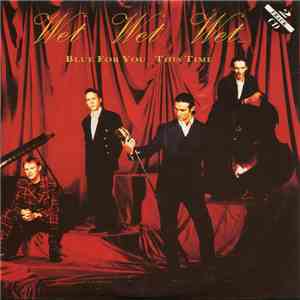 Wet Wet Wet - Blue For You / This Time