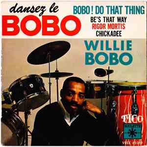 Willie Bobo - Dansez Le Bobo