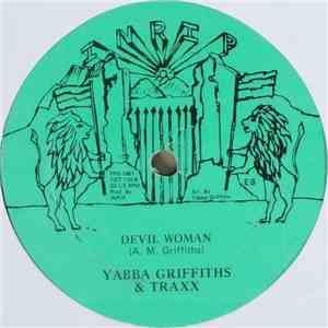 Yabba Griffiths & Traxx - Don't You Worry / Devil Woman