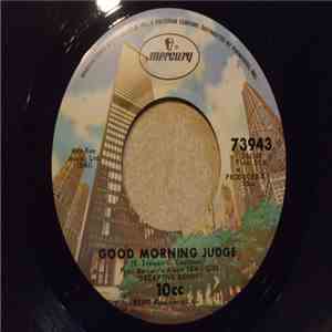 10cc - Good Morning Judge