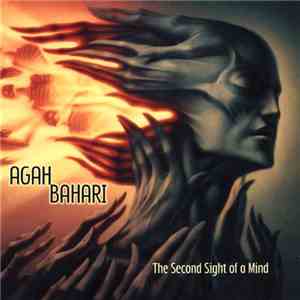 Agah Bahari - The Second Sight Of A Man