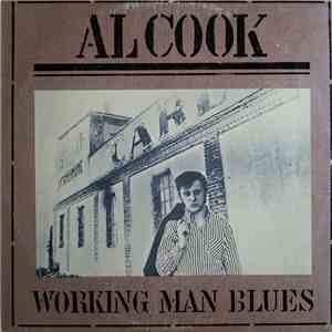 Al Cook - Working Man Blues