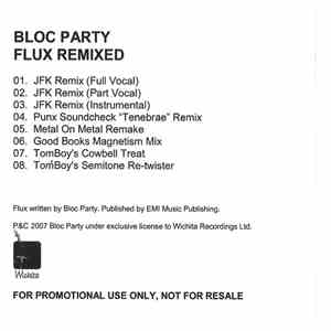 Bloc Party - Flux Remixed