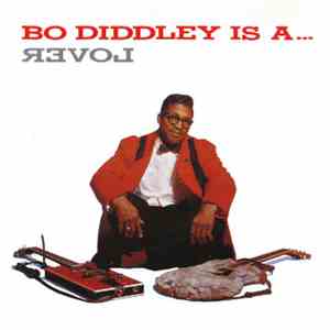 Bo Diddley - Bo Diddley Is A... Lover