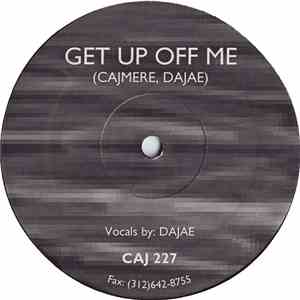 Cajmere - Get Up Off Me