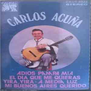 Carlos Acuña Y Su Orquesta Típica Argentina - Carlos Acuña