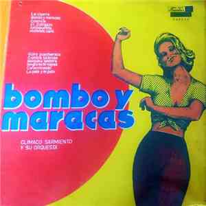 Climaco Sarmiento y su Orquesta - Bombo Y Maracas