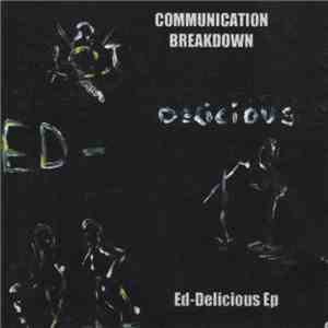 Communication Breakdown - Ed-Delicious