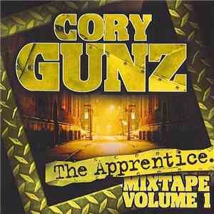 Cory Gunz - The Apprentice. Volume 1