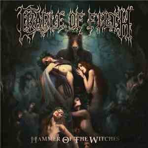 Cradle Of Filth - Hammer Of The Witches