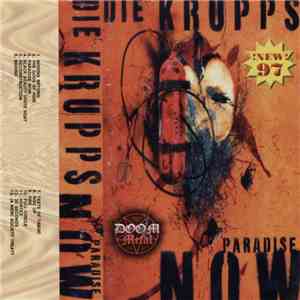 Die Krupps - Paradise Now