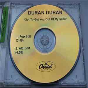 Duran Duran - Got To Get You Out Of My Mind