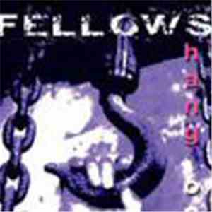 Fellows  - Hang On