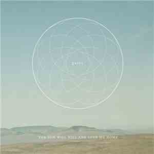Gates  - The Sun Will Rise and Lead Me Home