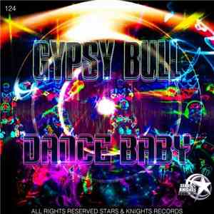 Gypsy Bull - Dance Baby