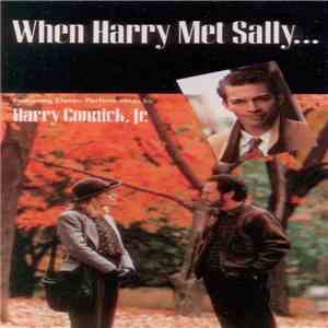 Harry Connick, Jr. - Music From The Motion Picture "When Harry Met Sally..."