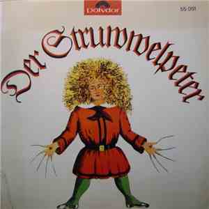 Heinrich Hoffmann - Der Struwwelpeter