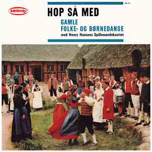 Henry Hansens Spillemandskvartet - Hop Så Med