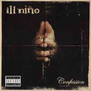 Ill Niño - Confession