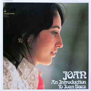 Joan Baez - An Introduction To Joan Baez - Joan / Farewell, Angelina