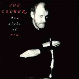 Joe Cocker - One Night Of Sin