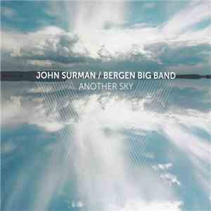 John Surman / Bergen Big Band - Another Sky
