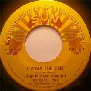 Johnny Cash And The Tennessee Two - I Walk The Line / Get Rhythm