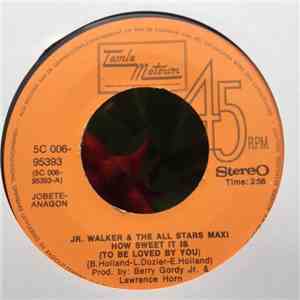Junior Walker & The All Stars - How Sweet It Is (To Be Loved By You) / (I'm A) Roadrunner / Shotgun