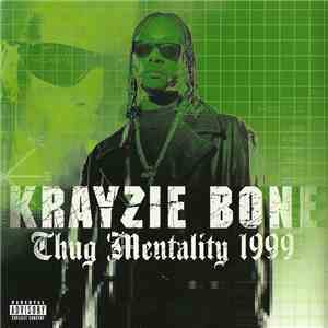 Krayzie Bone - Thug Mentality 1999