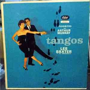 Les Baxter & His Orchestra - Tangos