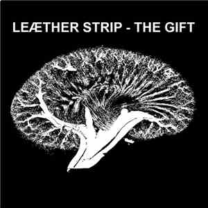 Leæther Strip - The Gift