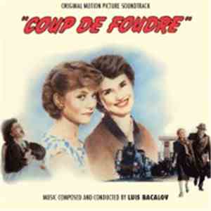 Luis Bacalov - Coup De Foudre (Original Motion Picture Soundtrack)