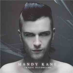 Mandy Kane - Tragic Daydreams