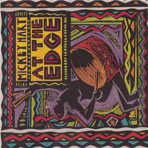 Mickey Hart - At The Edge