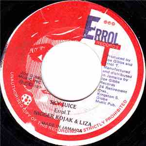 Nigger Kojak & Liza / Joe Gibbs E.T. & The Professionals  - Sky Juice / Earth Juice