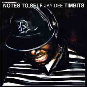 Notes To Self - Timbits