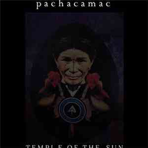 Pachacamac  - Temple Of The Sun EP